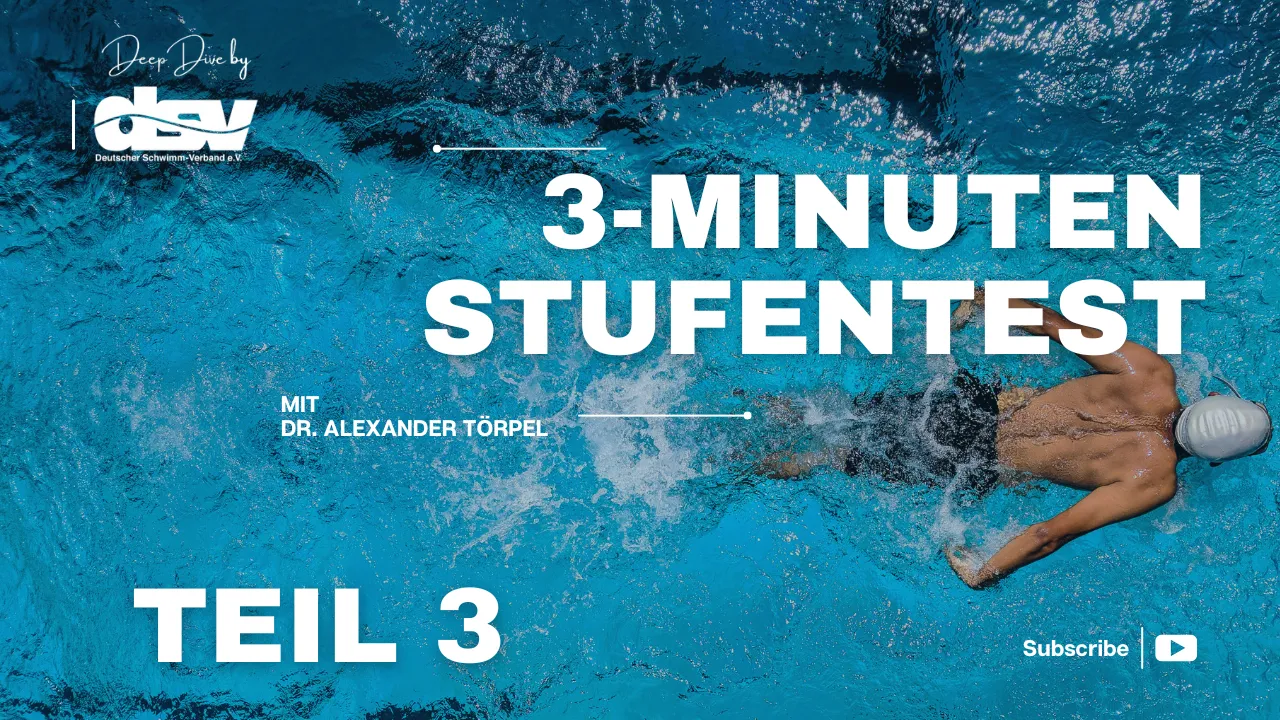 Vom Pansold-Test zum 3-Minuten-Stufentest im Schwimmen (Teil 3)