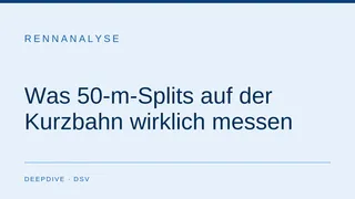 Der Sprung, den es nicht gibt: was 50-Meter-Splits auf der Kurzbahn wirklich messen